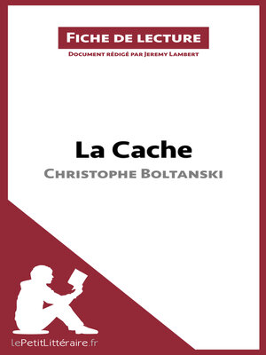 cover image of La Cache de Christophe Boltanski (Fiche de lecture)